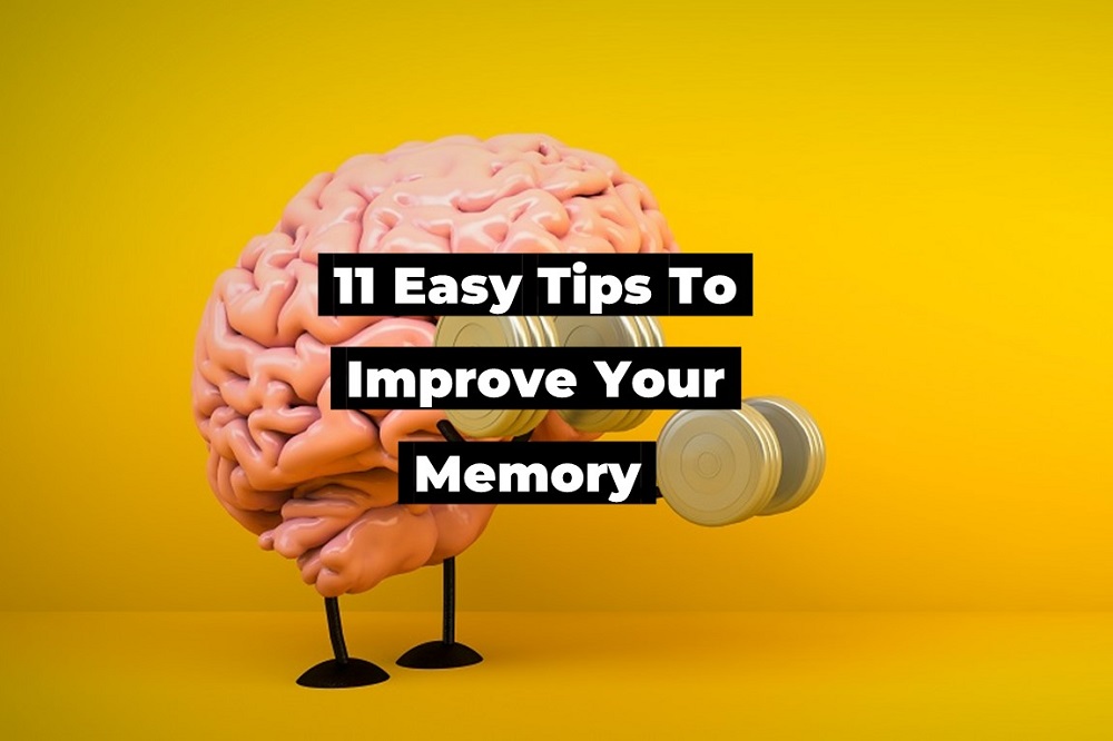 11 Tips To Improve Your Memory And Remember Better